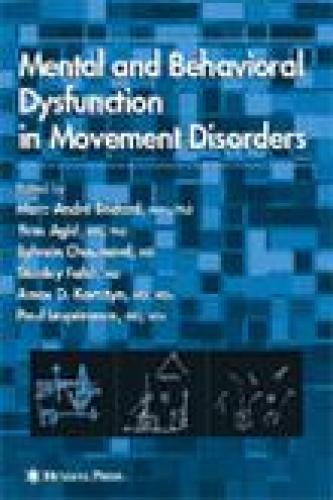 MENTAL AND BEHAVIORAL DYSFUNCTION IN MOVEMENT DISORDERS