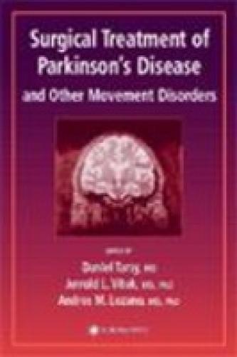 SURGICAL TREATMENT OF PARKINSON'S DISEASE AND OTHER MOVEMENT DISORDERS