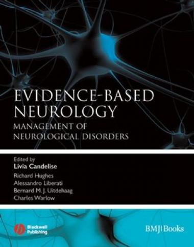 Evidence-based Neurology: Management of Neurological Disorders