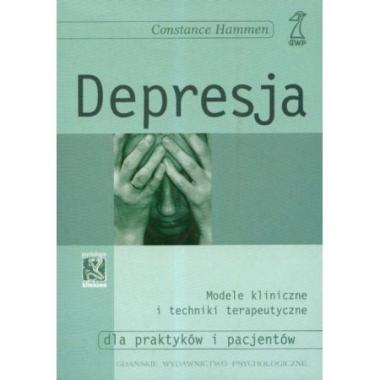 Depresja. Modele kliniczne i techniki terapeutyczne