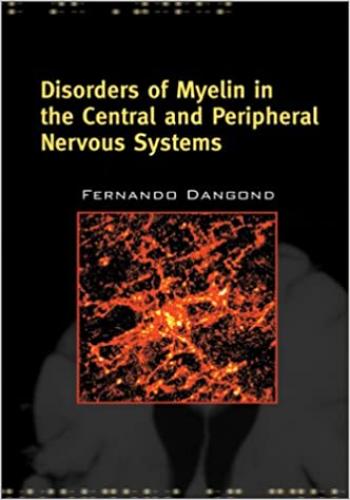 Disorders of Myelin in the Central and Peripheral Nervous System