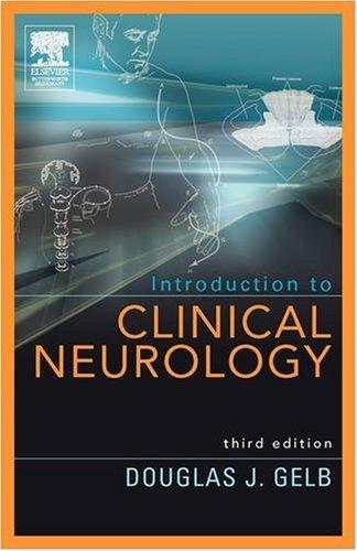 Introduction to Clinical Neurology, 3rd Edition