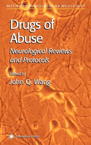 Drugs of Abuse: Neurological Reviews and Protocols