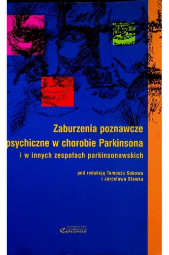 Zaburzenia poznawcze i psychiczne w chorobie Parkinsona
